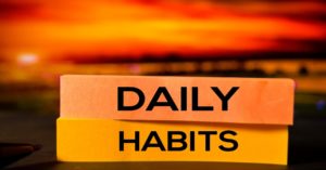 Daily Habits