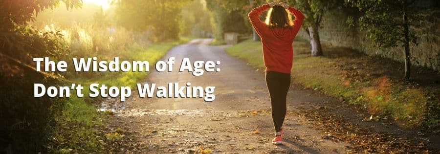 Dont Stop Walking | Hearing Aid Center